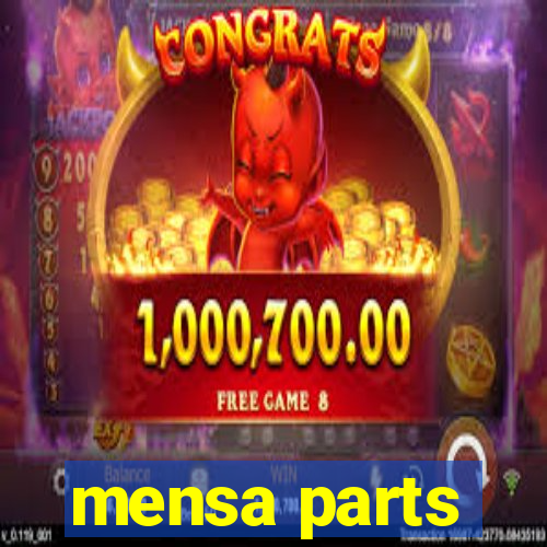 mensa parts